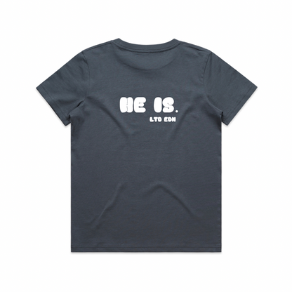 HE IS. Limited Edition Tee