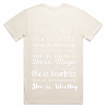 SHE IS. Everything Tee