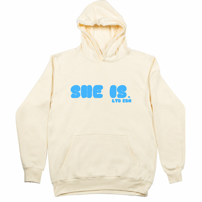 SHE IS. Limited Edition hoodie