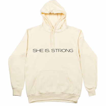 SHE IS. STRONG Hoodie