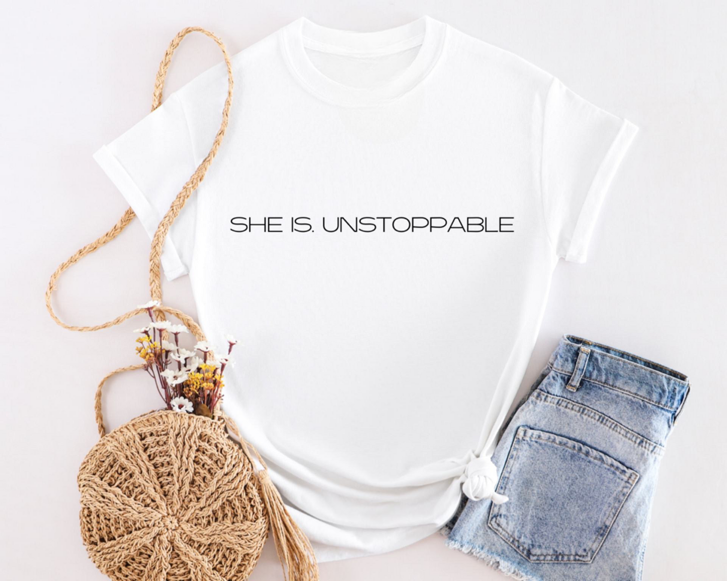 SHE IS. UNSTOPPABLE Tee